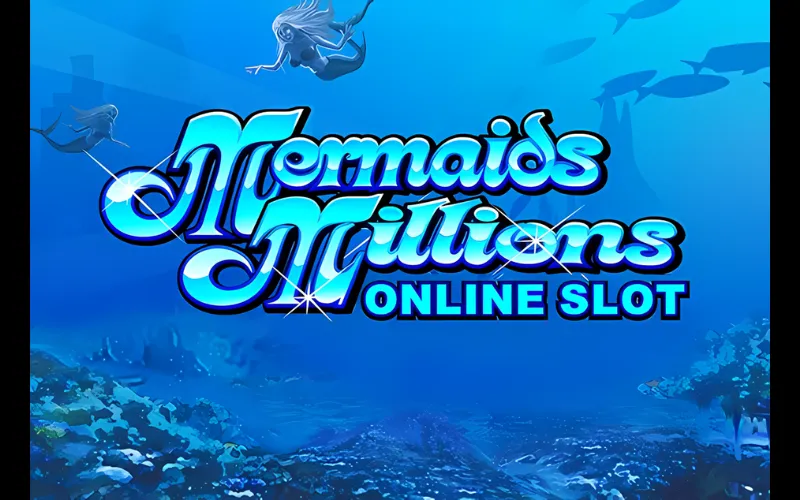 Mermaids Millions